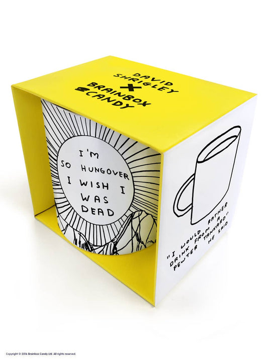 Funny Gift David Shrigley Mug - So Hungover