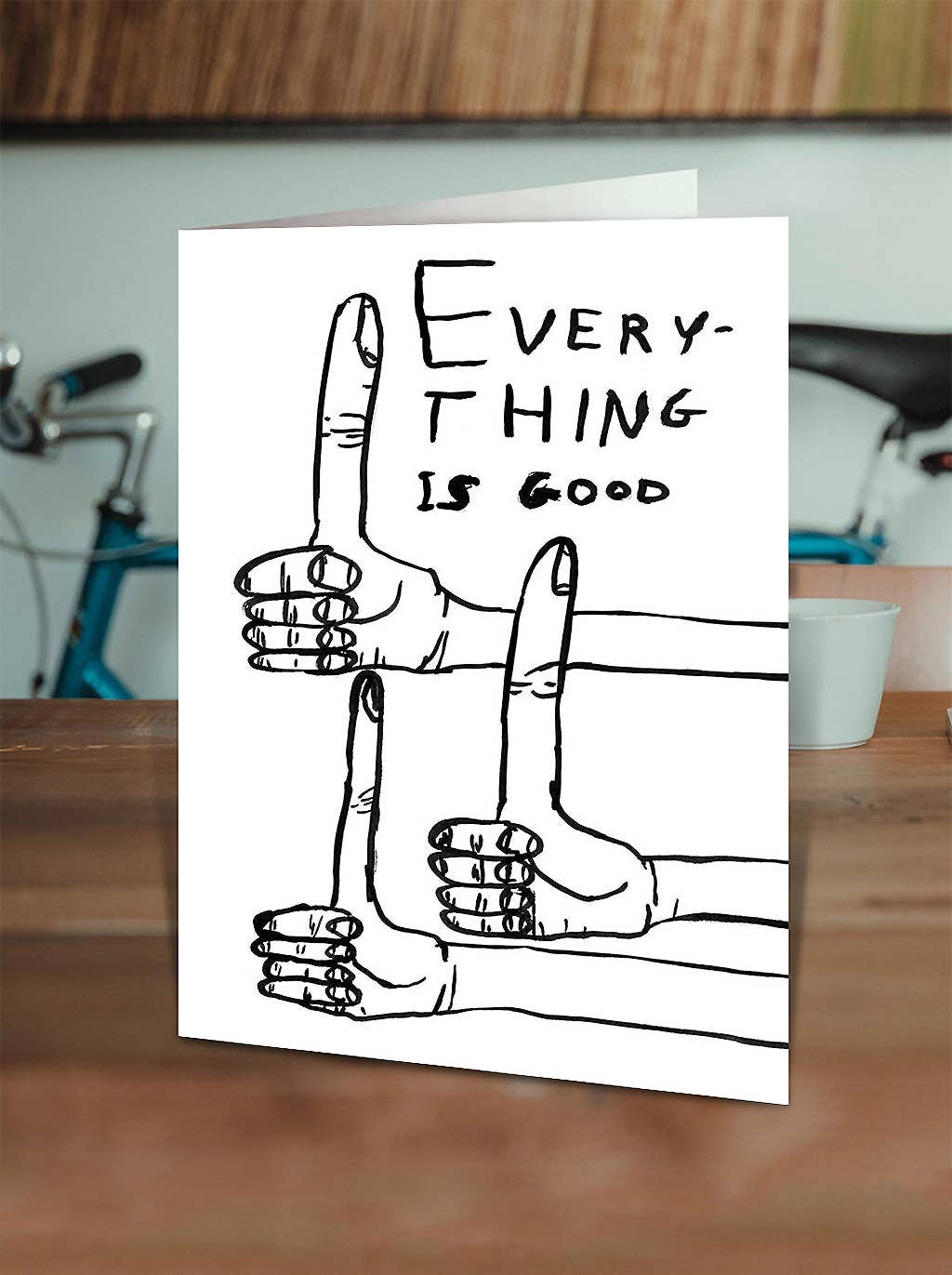 Funny David Shrigley Greetings Card - Everything Is Good