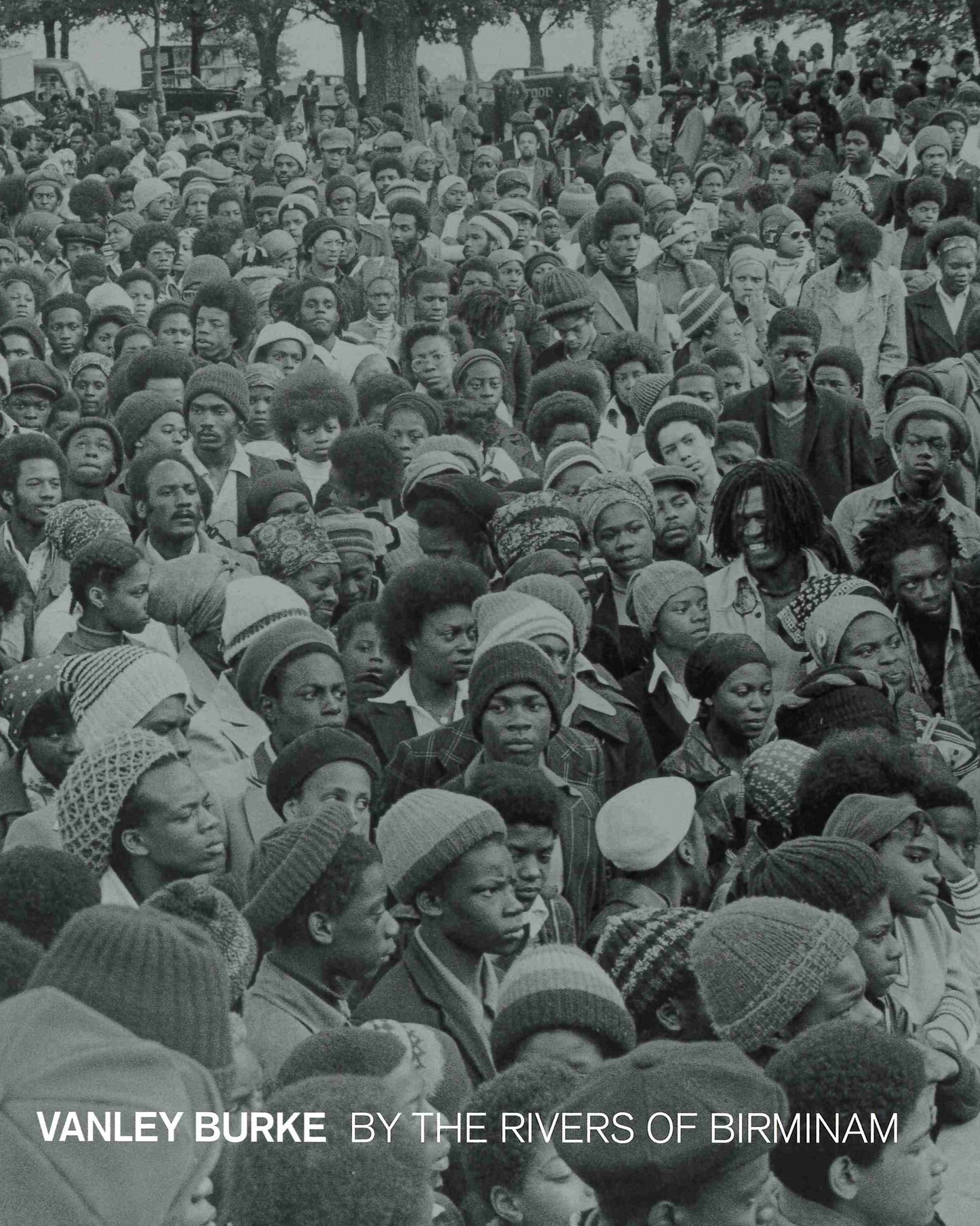 Vanley Burke: By The Rivers Of Birminam