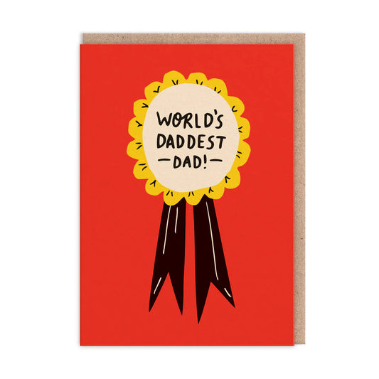 World's Daddest Dad Greeting Card