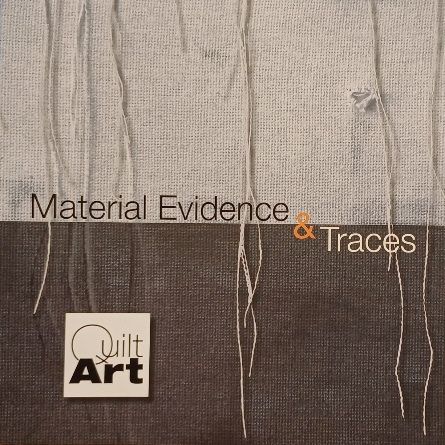 Material Evidence & Traces