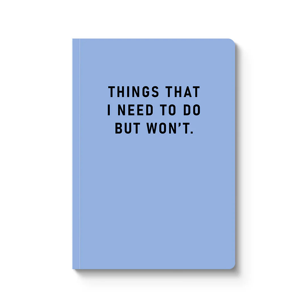 Things I Need To Do Paperback Notebook (A5)