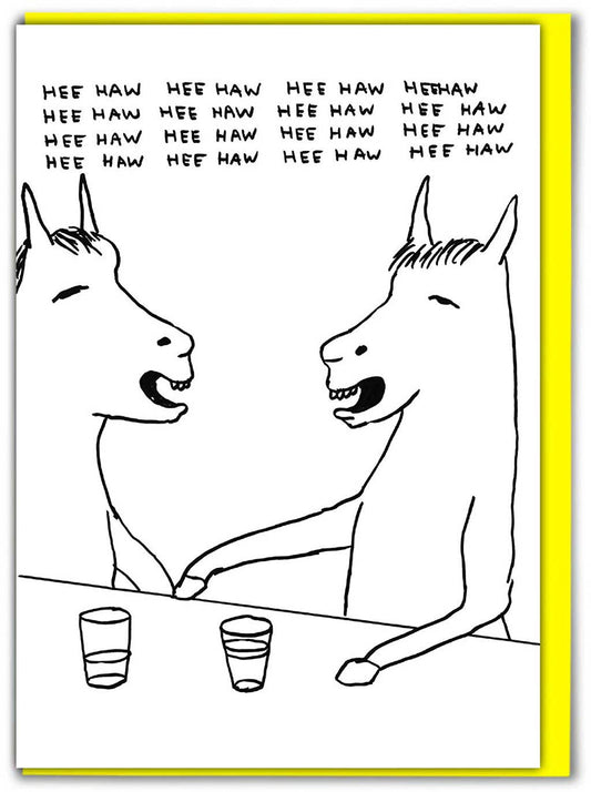 Funny David Shrigley Greetings Card - HeeHaw